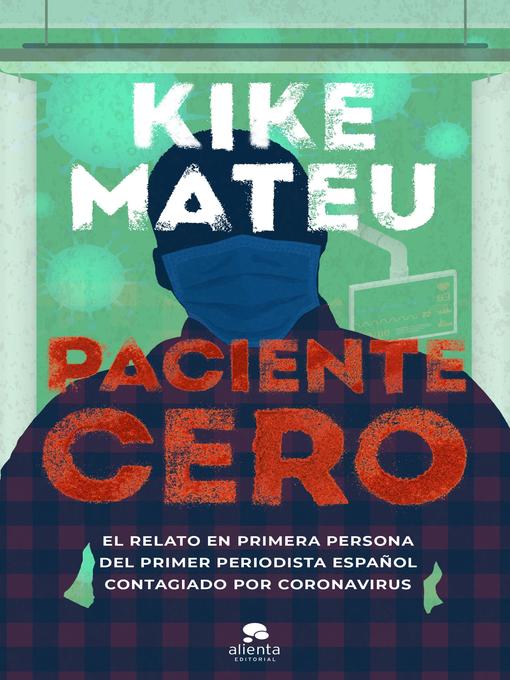 Title details for Paciente cero by Kike Mateu - Available